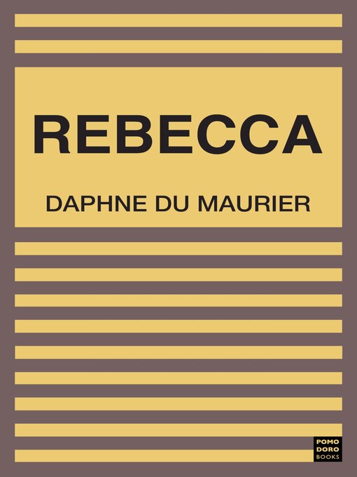 Title details for Rebecca by Daphne du Maurier - Wait list